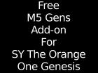 M5 Gens Add-on For SY The Orange One Genesis