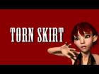 Torn Skirt - 3D CG Animation Tutorial