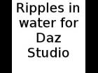 Creating ripples in Daz Studio