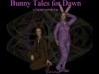 Bunny Tales for Dawn (PSR)
