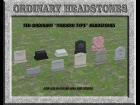 Ordinary Headstones