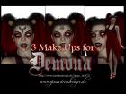 3 Make Ups for Demona