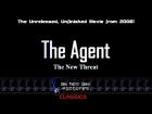 Unreleased Agent Movie 2006