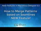Free Marvelous Designer 5.5 Tutorial: Merge Patterns Based on Sewing