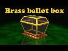 Brass ballot box.