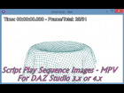 Script DAZ For Play Sequence Images or Video