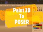 Paint 3D to poser