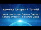 Marvelous Designer 7 Tutorial: Camera Controls and Custom Views