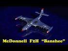 McDonnell F2H "Banshe"