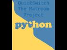 matroom project - Quick switch ( updated )