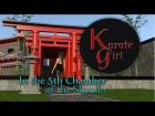 Karate Girl in the 5th chamber of the Shaolin