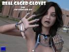 Real Caged Gloves for The Caged Girl G3F