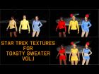 Star Trek Textures for Toasty Sweater Vol. I