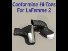 Conforming Hi-Tops for LaFemme 2