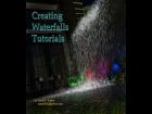 Creating Waterfalls Tutorial