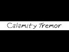 Calamity Tremor