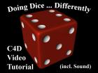 Doing dice ... differently (C4D - Download Video)