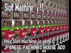 JPANESE PACHINKO HOUSE ADD slot machine