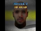 Mister O 3d head