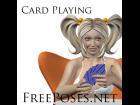 Card Playing Pose