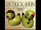 De-Duck-Shun