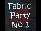 Fabric Party No 2