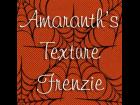 Amaranth's Texture Frenzie