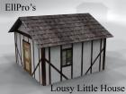 EllPro's Lousy Little House
