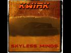 Skyless Minds / KWIRK