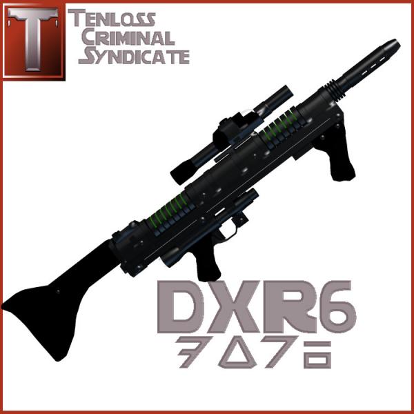 Tenloss Criminal Syndicate DXR6