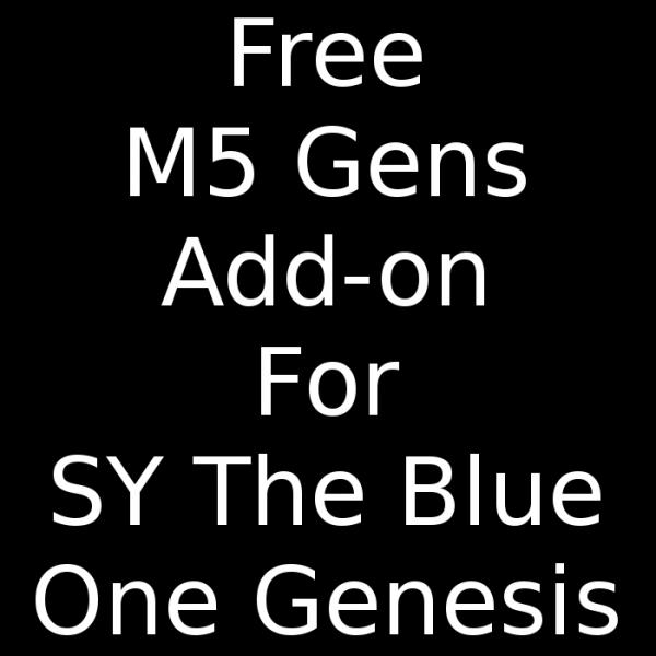 M5 Gens Add-on For SY The Blue One Genesis