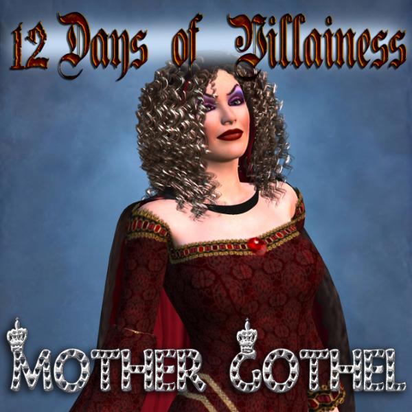 12 Days of Villainess - Mother Gothel