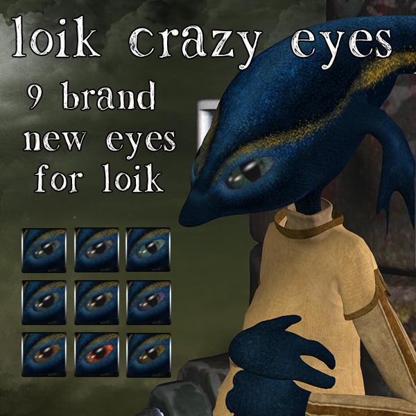 Loik Crazy Eyes