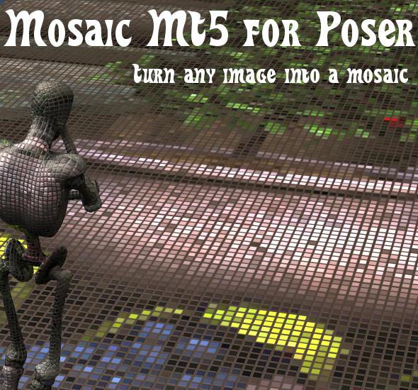 Mosaic MT5 For Poser