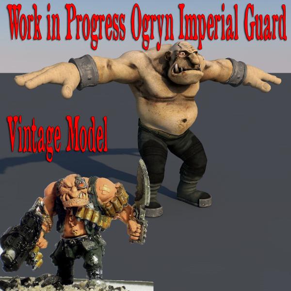 Warhammer 40k Ogryn Work in Progress Vintage Model