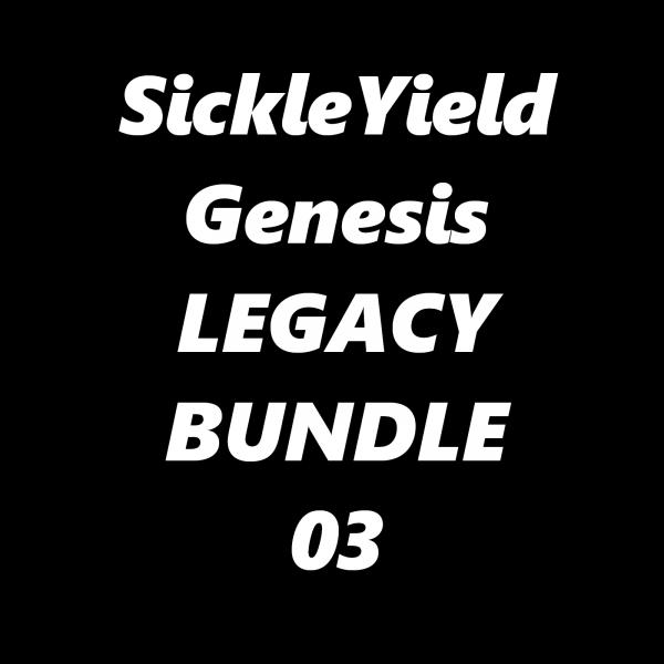 SickleYield Genesis Legacy Bundle 03