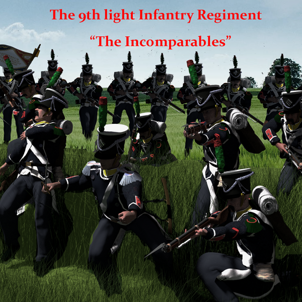 Napoleons 9th Light Infantry Regiment &quot;The Incompa