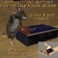 Matchbox and Matches for the DAZ House Mouse