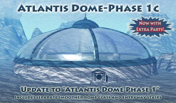 Atlantis Dome-Phase 1c