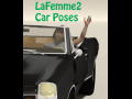 Car Poses for LaFemme 2