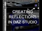 Creating Reflections in Daz Studio (video and pdf)