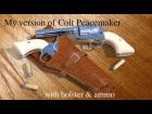 Colt "peacemaker"