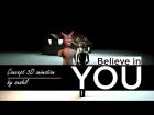 Believe in you short maya animation