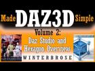 DAZ3D Made Simple v2, Overview of the Daz Studio and Hexagon Apps