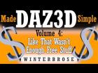 DAZ3D Made Simple v4, Like That Wasn''t Enough Free Stuff