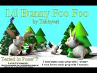 Lil Bunny Foo Foo by Tabbycat