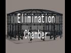 Elimination Chamber