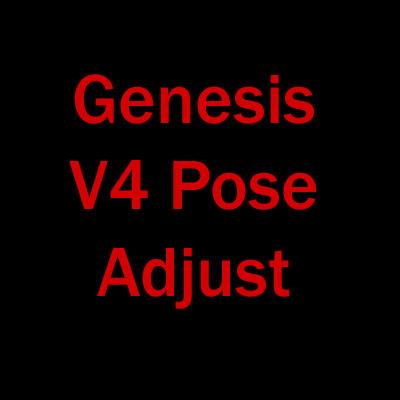 Genesis V4 pose adjust script