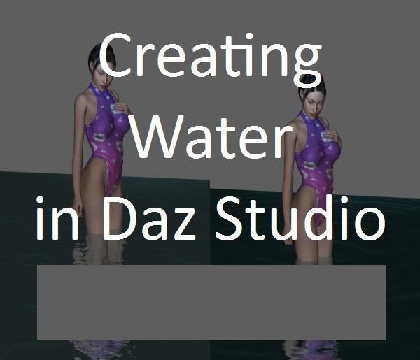 Creating Water in Daz Studio