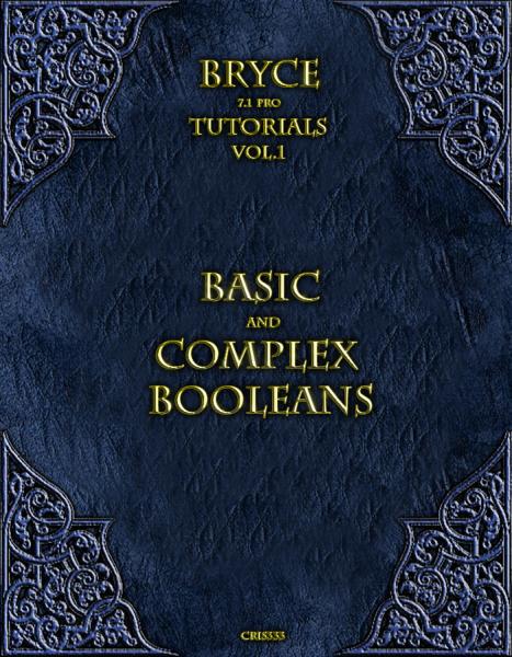 Bryce Tutorial 1 - Basic and Complex Booleans